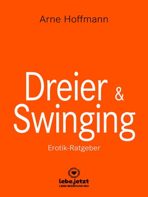 cover image of Dreier & Swinging | Erotischer Ratgeber